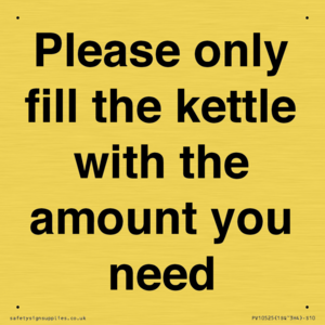 Please only fill the kettle with the amount you need